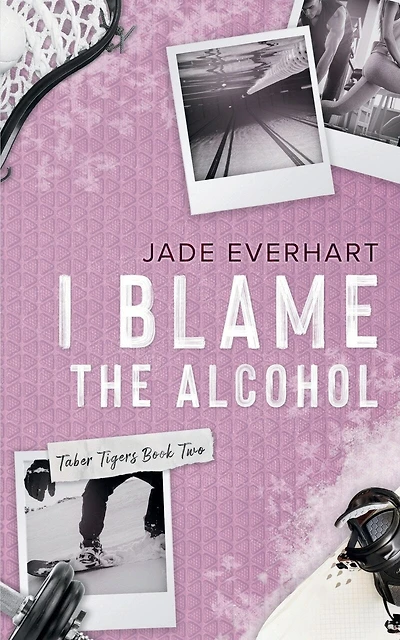 I Blame the Alcohol