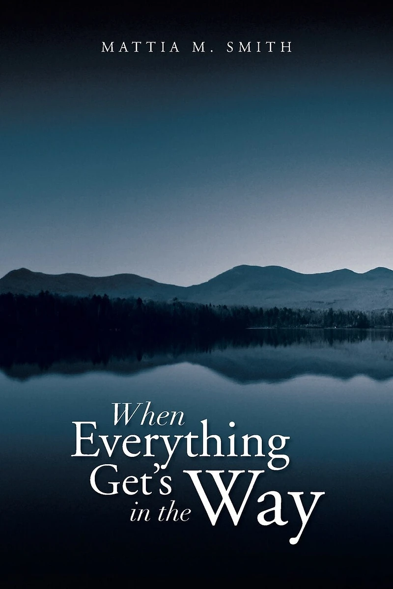 When Everything Get's the Way