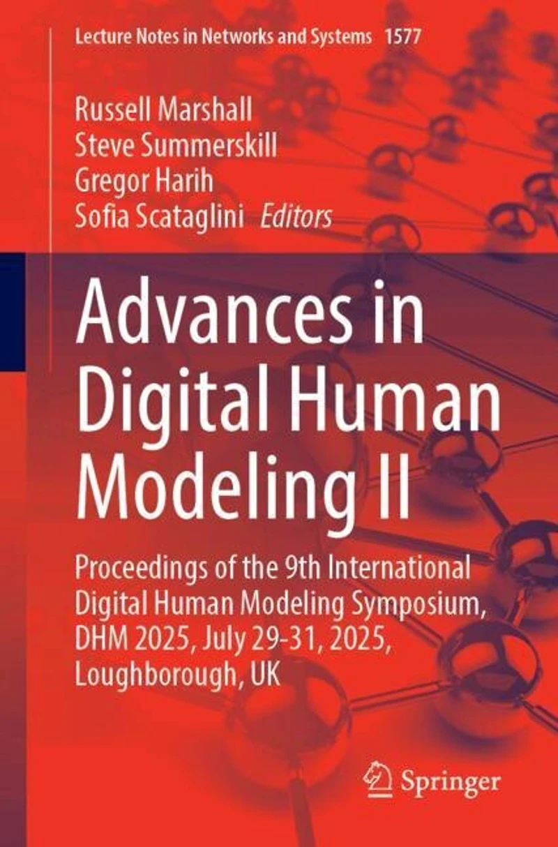 Advances Digital Human Modeling II: Proceedings of the 9th International Symposium, DHM 2025, July 29-31, Loughborough, UK