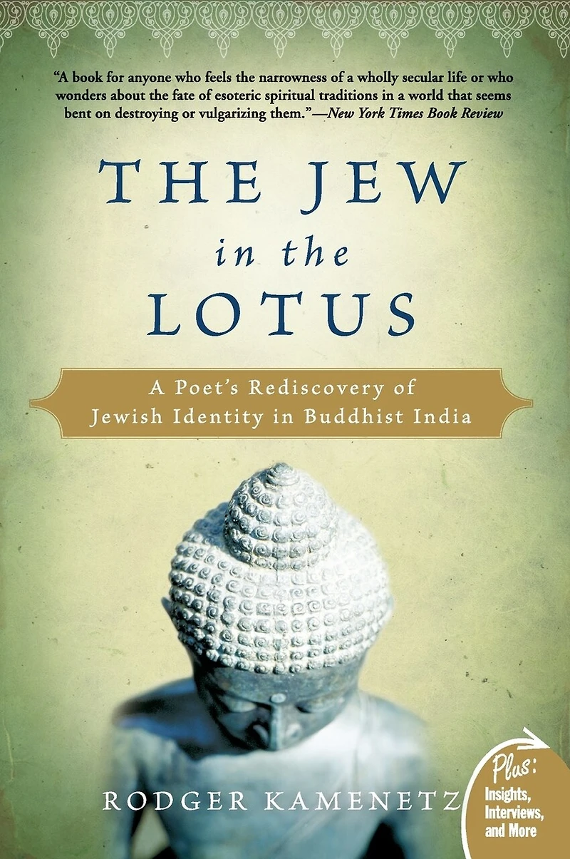 the Jew Lotus: A Poet's Rediscovery of Jewish Identity Buddhist India