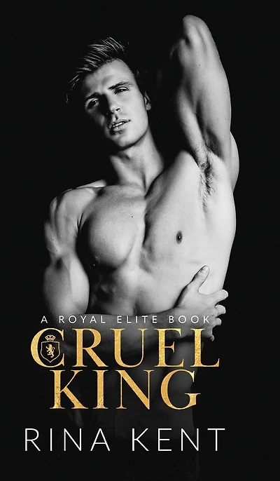 Cruel King: A Dark New Adult Romance