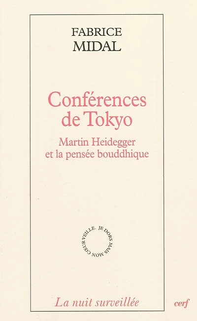 Conférences de Tokyo: Martin Heidegger et la pensée bouddhique