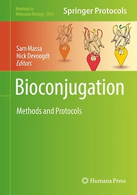 Bioconjugation: Methods And Protocols