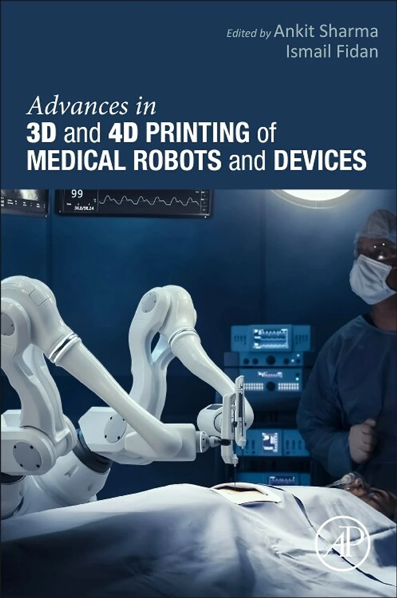 Advances 3D and 4D Printing of Medical Robots Devices