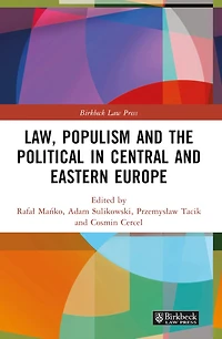 Law, Populism, and the Political Central Eastern Europe