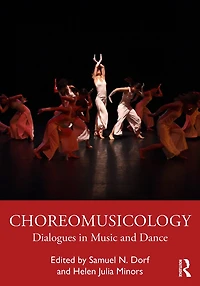 Choreomusicology: Dialogues Music and Dance