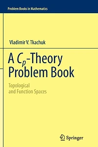 A Cp-Theory Problem Book: Topological and Function Spaces