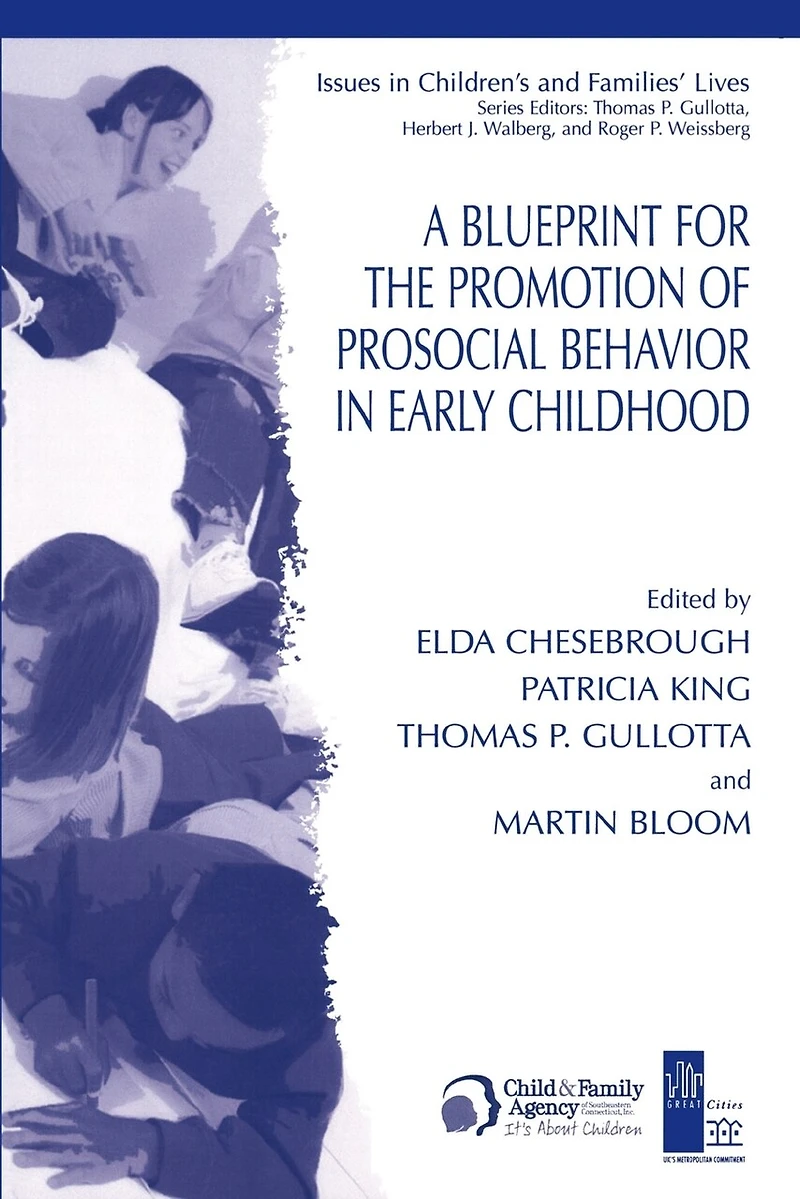 A Blueprint for the Promotion of Pro-Social Behavior Early Childhood