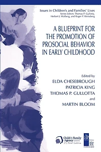 A Blueprint for the Promotion of Pro-Social Behavior Early Childhood