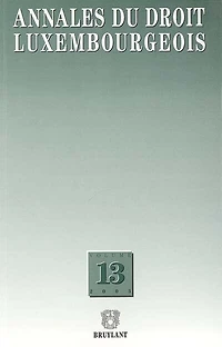 Annales du droit luxembourgeois, n°13. 2003