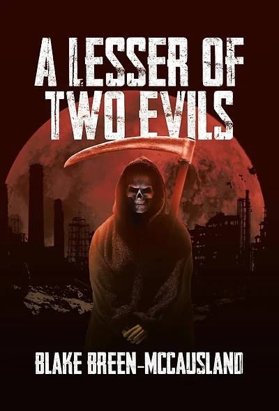 A Lesser of Two Evils