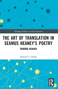 The Art of Translation Seamus Heaney's Poetry: Toward Heaven