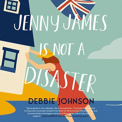 Jenny James Is Not A Disaster: Novel