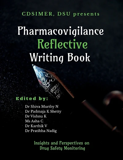 Pharmacovigilance Reflective Writing Book: Insights and Perspectives on Drug Safety Monitoring