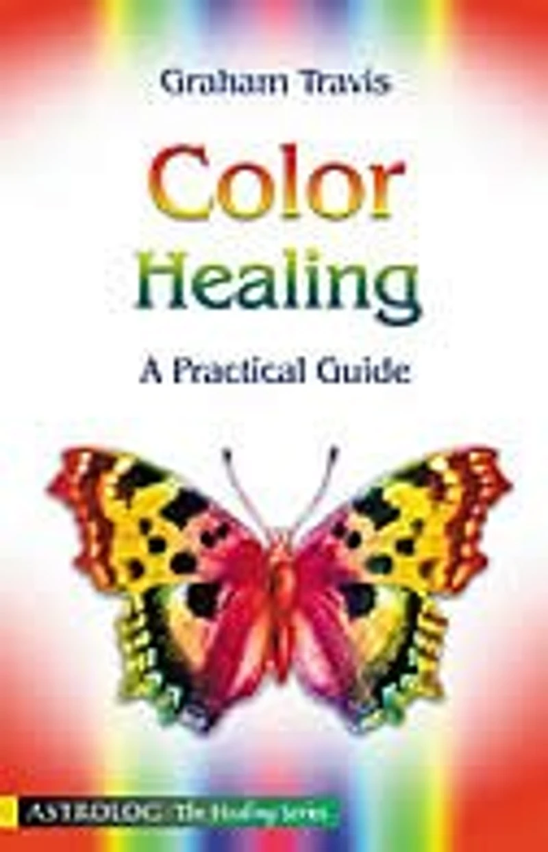 Color Healing: A Practical Guide