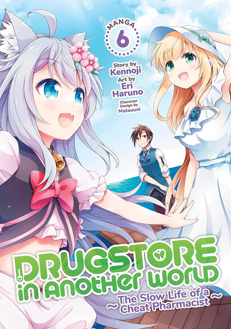 Drugstore Another World: The Slow Life of a Cheat Pharmacist (Manga) Vol. 6