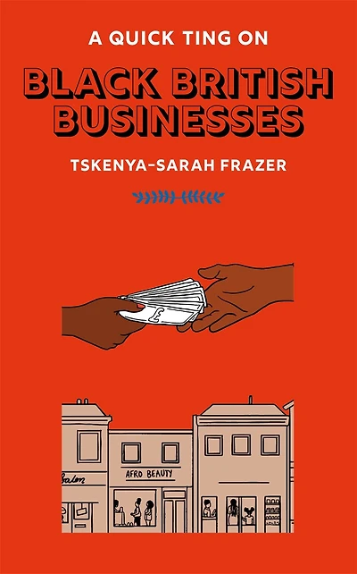A Quick Ting On: Black British Businesses