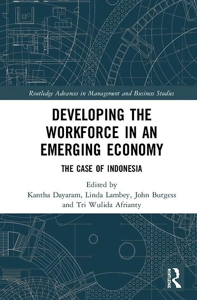 Developing The Workforce an Emerging Economy: Case of Indonesia