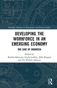 Developing The Workforce an Emerging Economy: Case of Indonesia