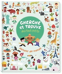Cherche et trouve des tout-petits: autour du monde
