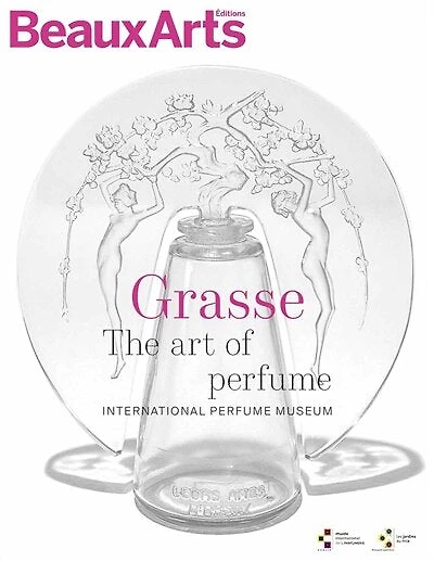 Grasse: the art of perfume