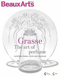 Grasse: the art of perfume