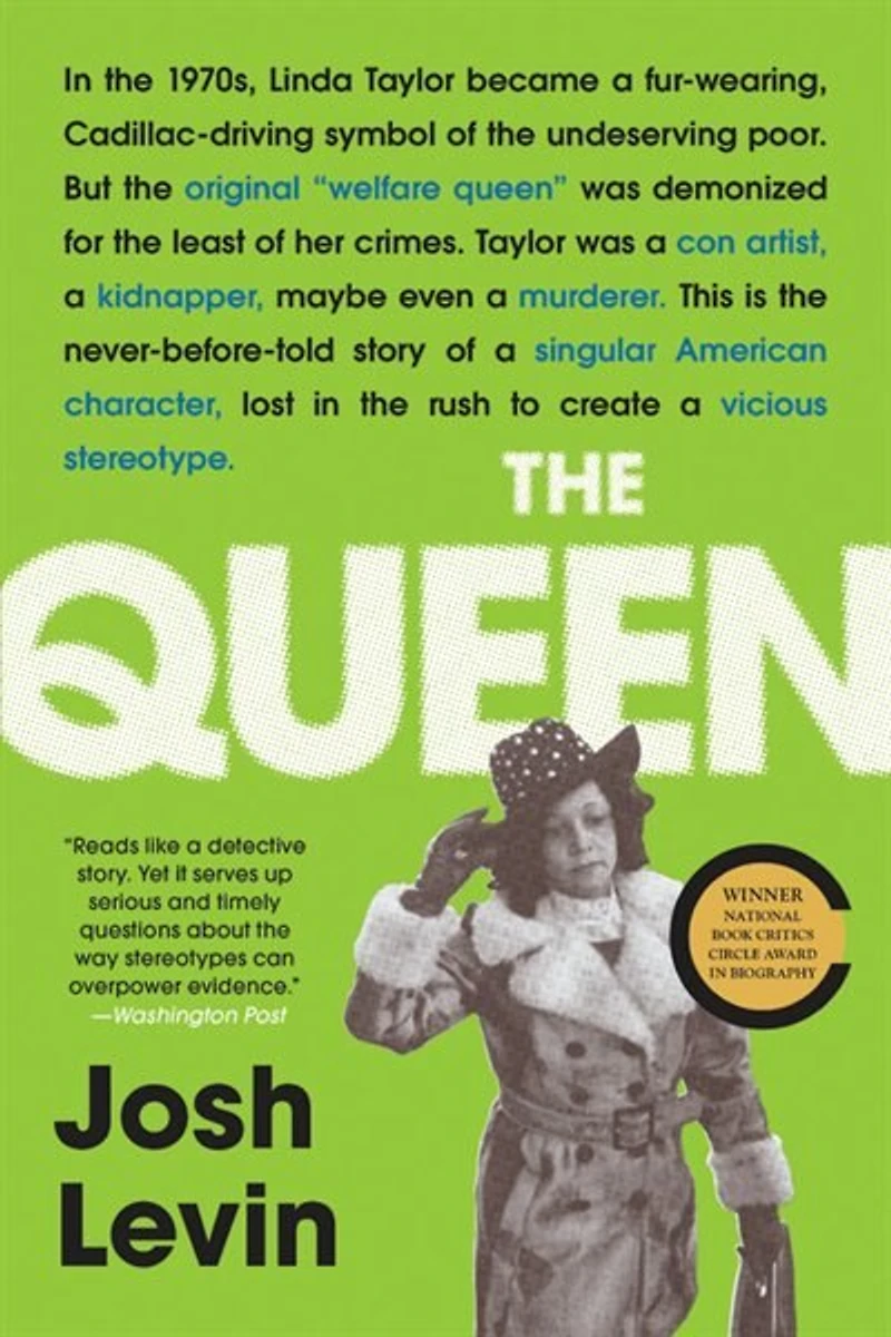 The Queen: The Forgotten Life Behind An American Myth