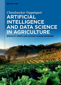 Artificial Intelligence and Data Science in Agriculture: Specialty Crops and Climate Change Modeling