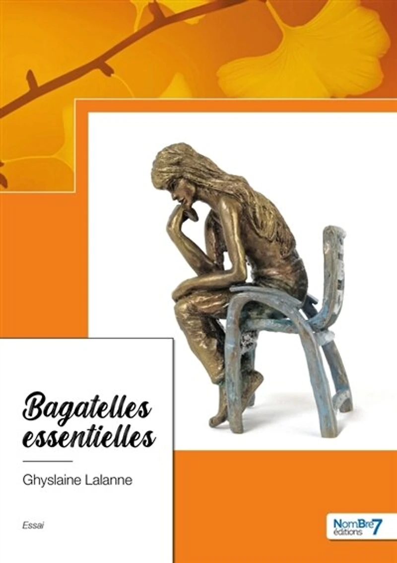 Bagatelles essentielles: Illustré par Paule Mouden-Pitavin