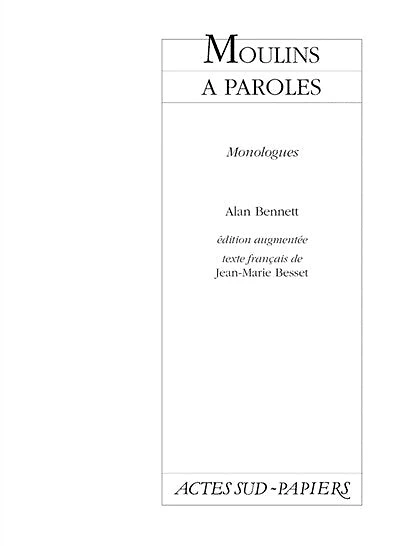 Moulins à paroles: monologues