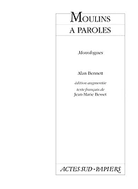 Moulins à paroles: monologues