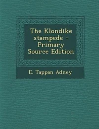 The Klondike stampede