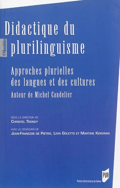 Didactique du plurilinguisme: approches plurielles des langues et des cultures