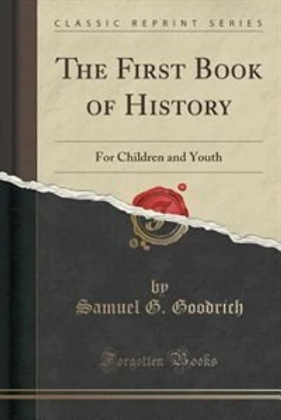 The First Book of History: For Children and Youth (Classic Reprint)