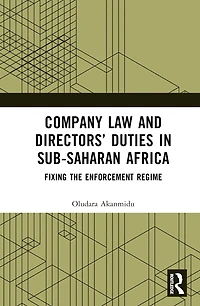 Company Law and Directors' Duties Sub-Saharan Africa: Fixing the Enforcement Regime
