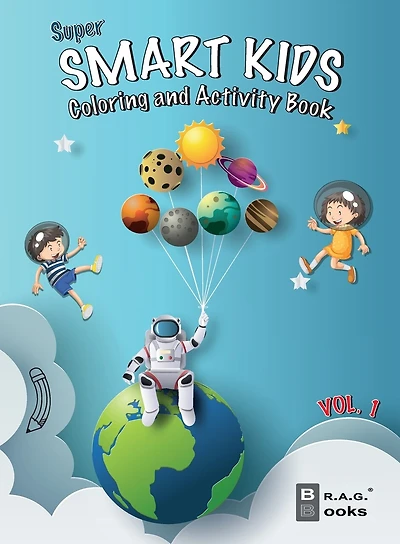 Super Smart Kids: Coloring and Activity Book.