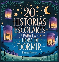 20 historias escolares para la hora de dormir