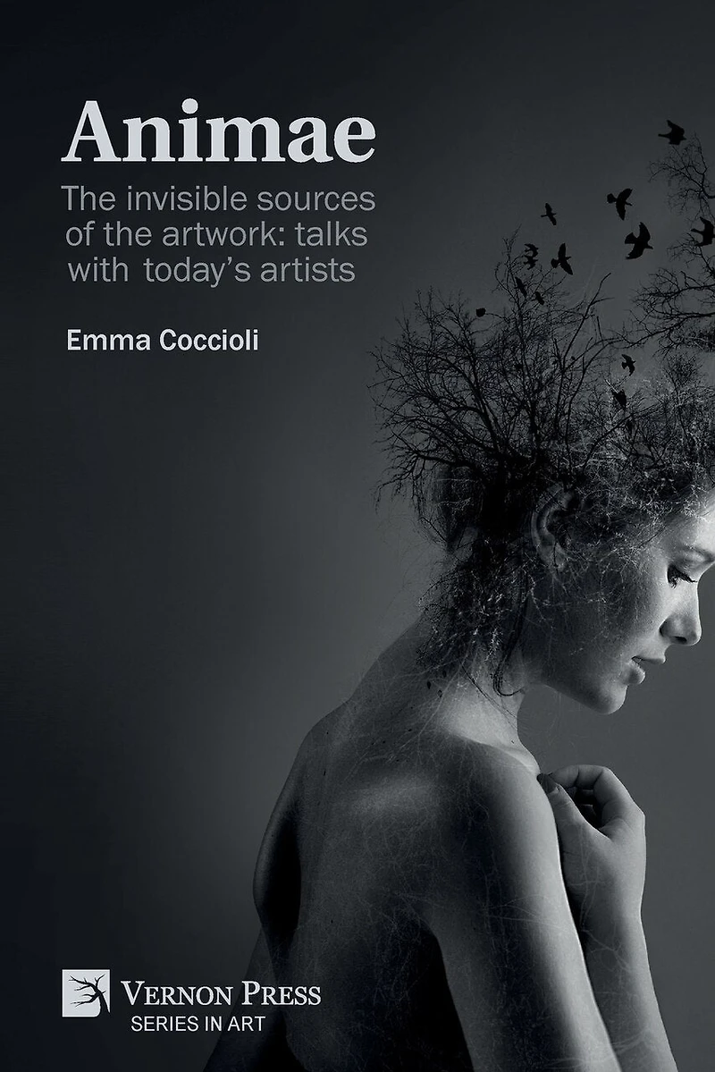 Animae: the invisible sources of artwork: talks with today's artists (B&W)