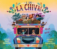 I Am La Chiva!: the Colorful Bus of Andes