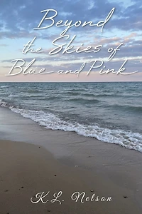 Beyond the Skies of Blue and Pink