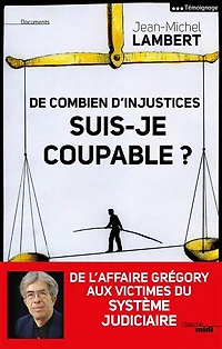 De combien d'injustices suis-je coupable ?