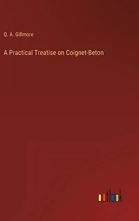 A Practical Treatise on Coignet-Beton
