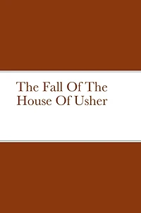 The Fall Of The House Of Usher