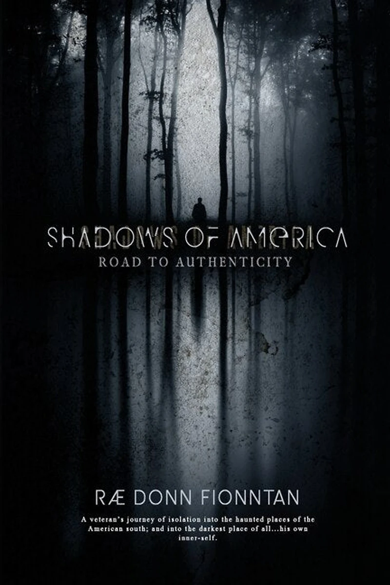 Shadows of America: Road to Authenticity