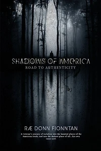 Shadows of America: Road to Authenticity