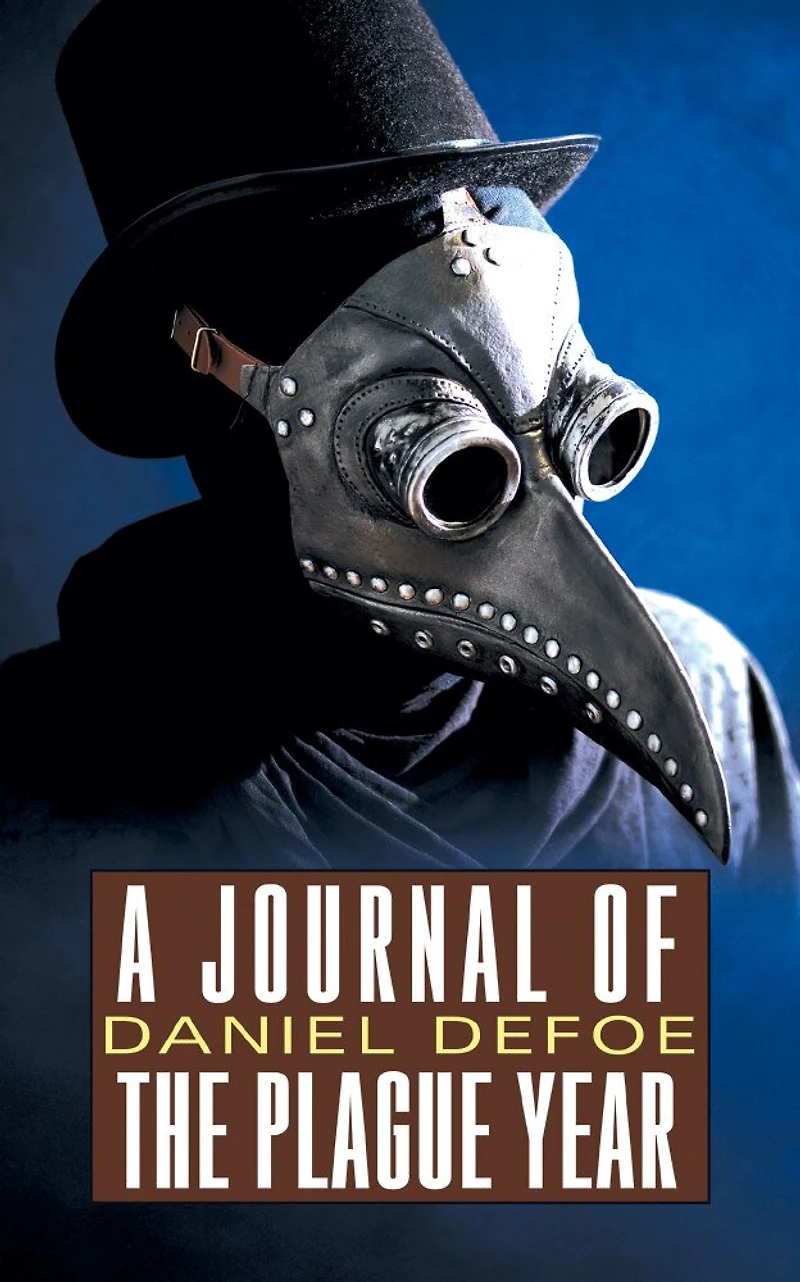 A Journal Of The Plague Year
