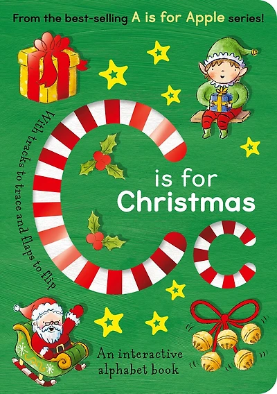 C is for Christmas: An Interactive Alphabet Book