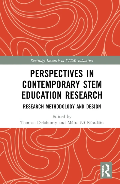 Perspectives Contemporary STEM Education Research: Research Methodology and Design