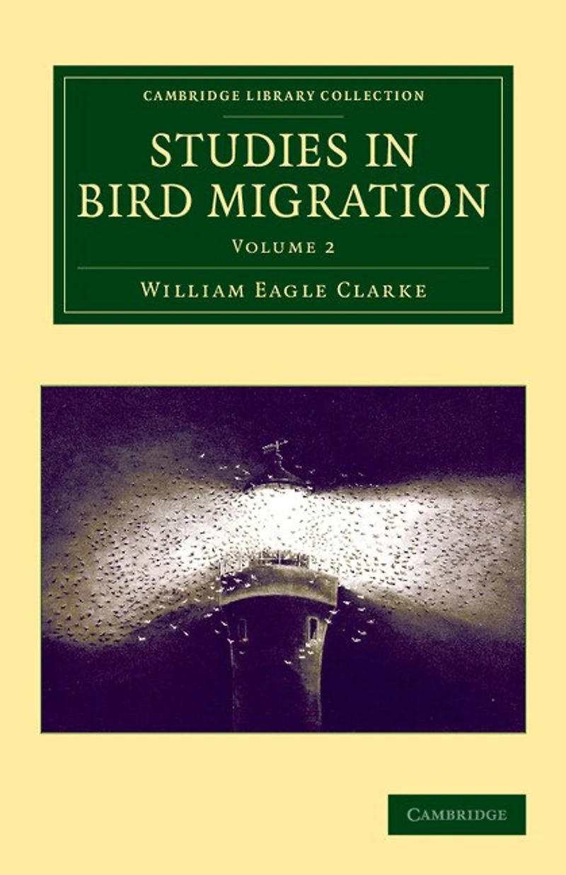 Studies In Bird Migration: Volume 2