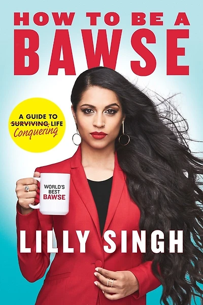 How to Be A Bawse: Guide Conquering Life